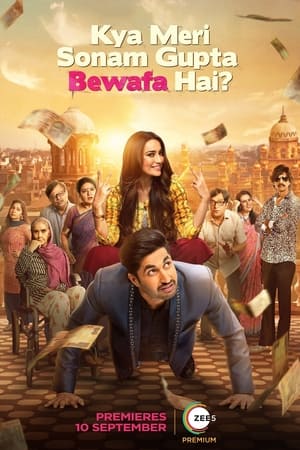 Kya Meri Sonam Gupta Bewafa Hai (2021) Hindi Dual Audio [1.2GB]